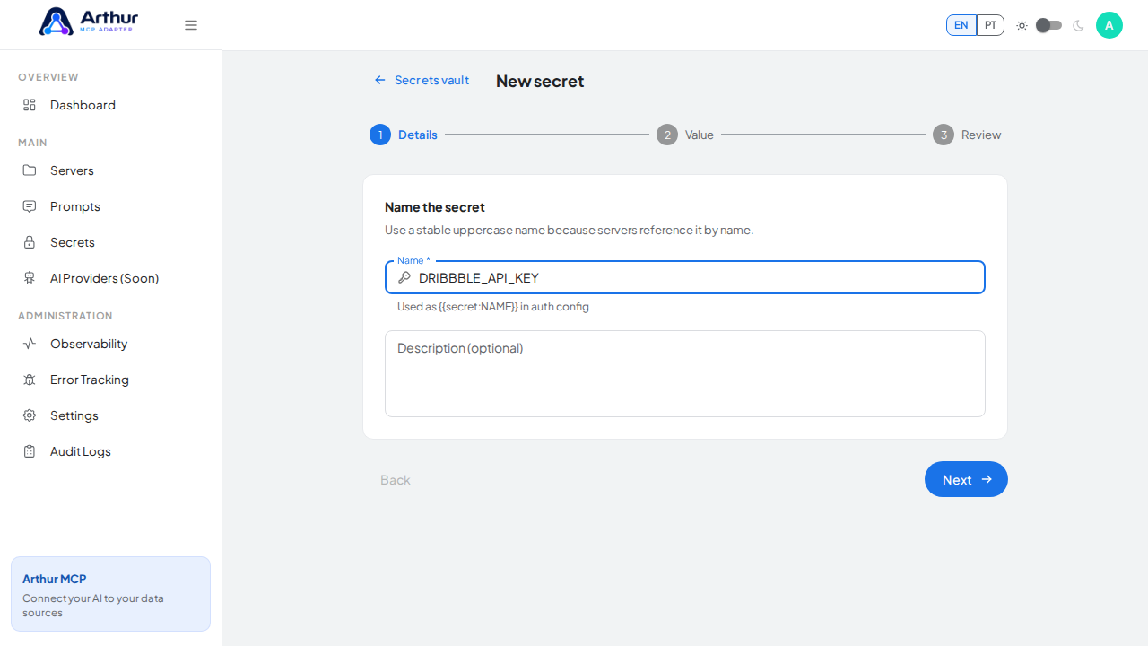 Name the secret DRIBBBLEAPIKEY — servers reference it by this name