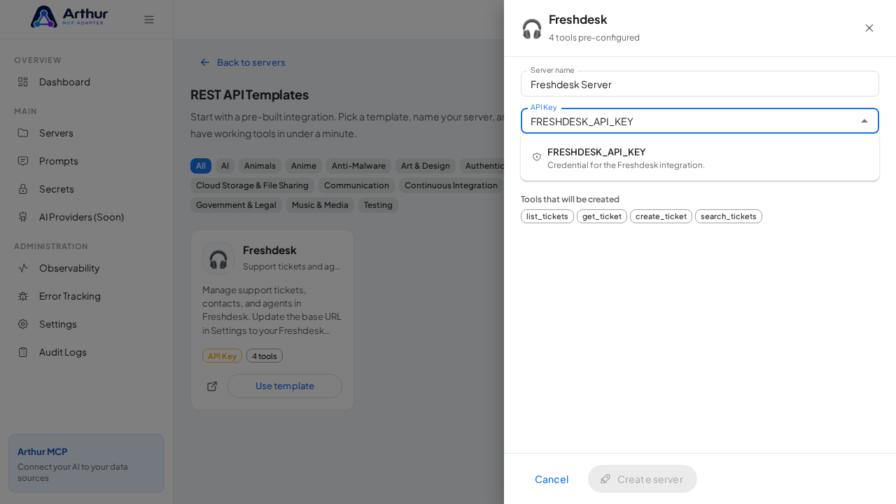 Pick the FRESHDESKAPIKEY secret from the vault suggestions