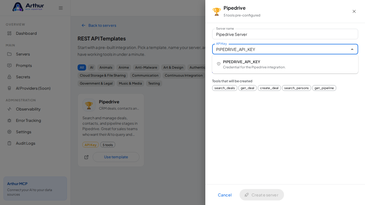 Pick the PIPEDRIVEAPIKEY secret from the vault suggestions