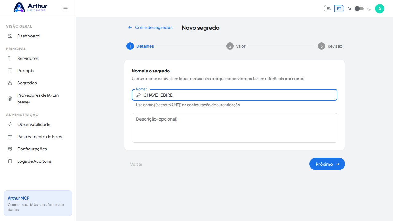 Nomeie o segredo como CHAVEEBIRD — os servidores o referenciam por esse nome