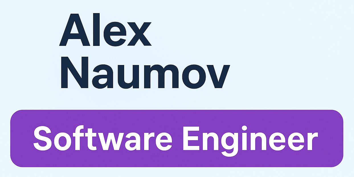 Alex Naumov - Software Engineer