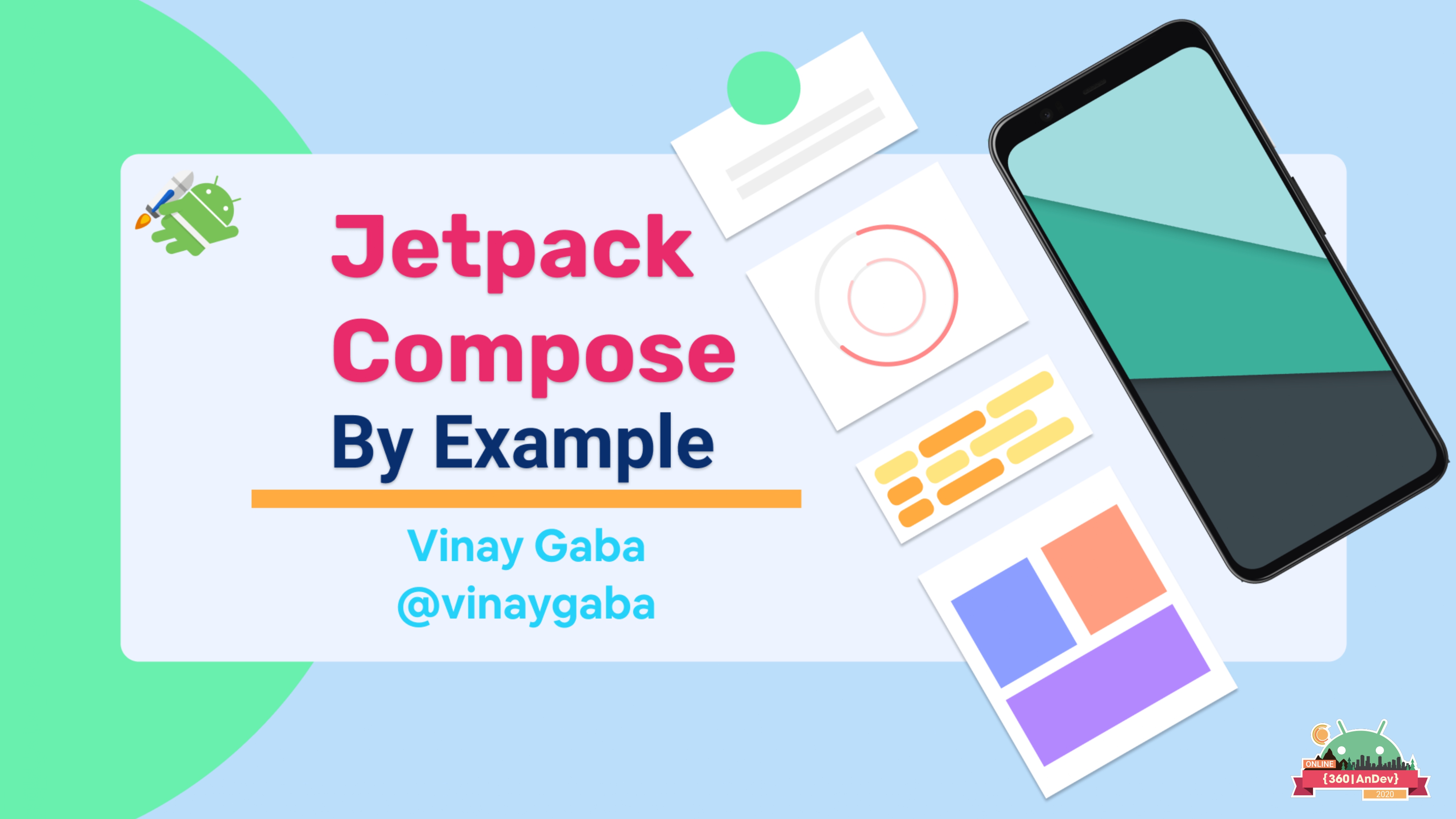 360|AnDev 2020: Learning Jetpack Compose By Example
