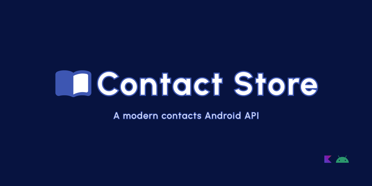 Contact Store - a modern contacts Android API