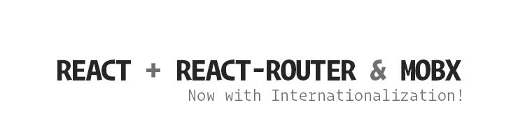 Manners Resort twelve GitHub - alexvcasillas/react-mobx-router: Create React App with React Router  4 and MobX + Internationalization