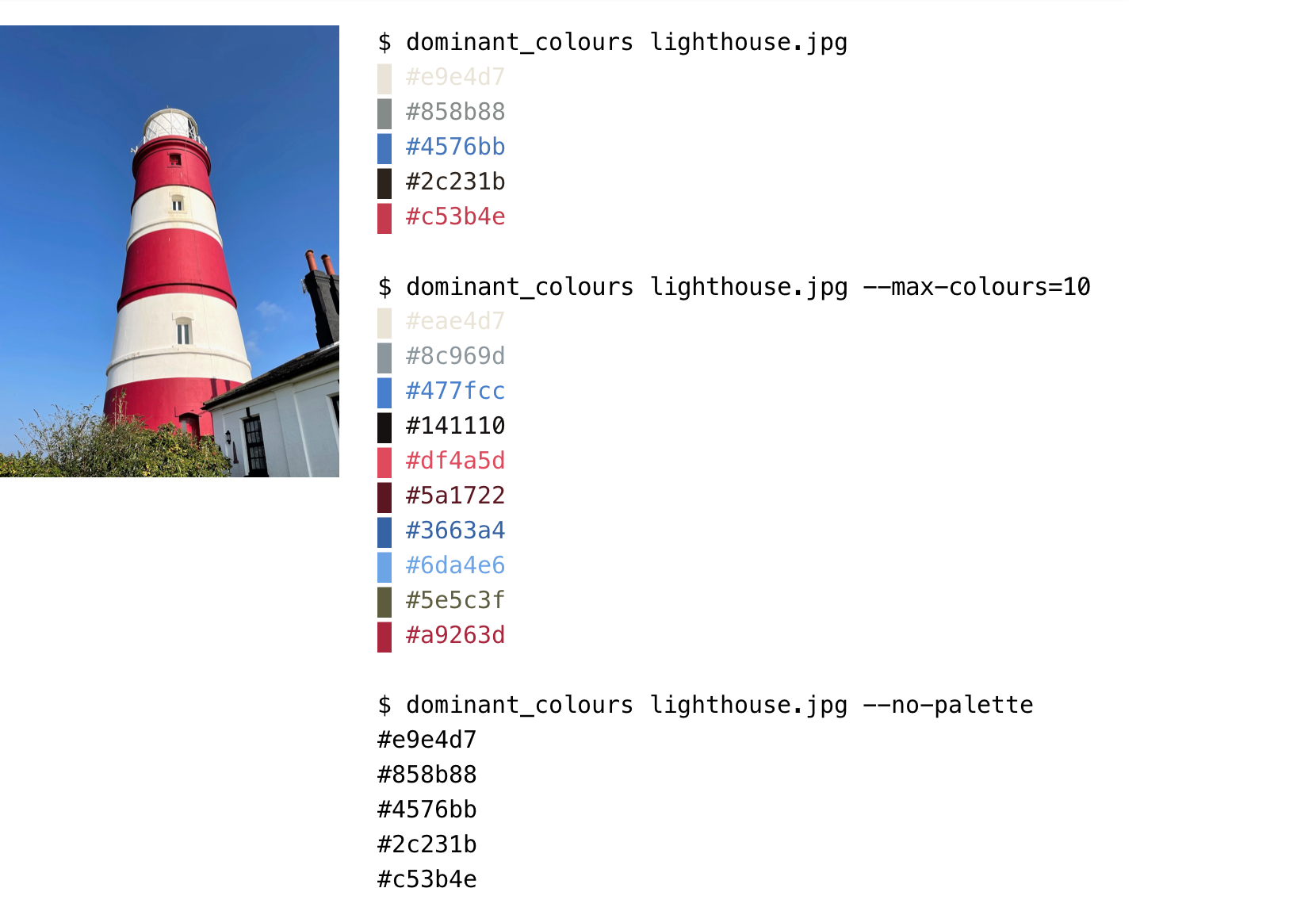 Left: a photo of a red and white lighthouse set against a blue sky. Right: the terminal output of three invocations of 'dominant_colours' against 'lighthouse.jpg', with hex colours printed to the terminal.