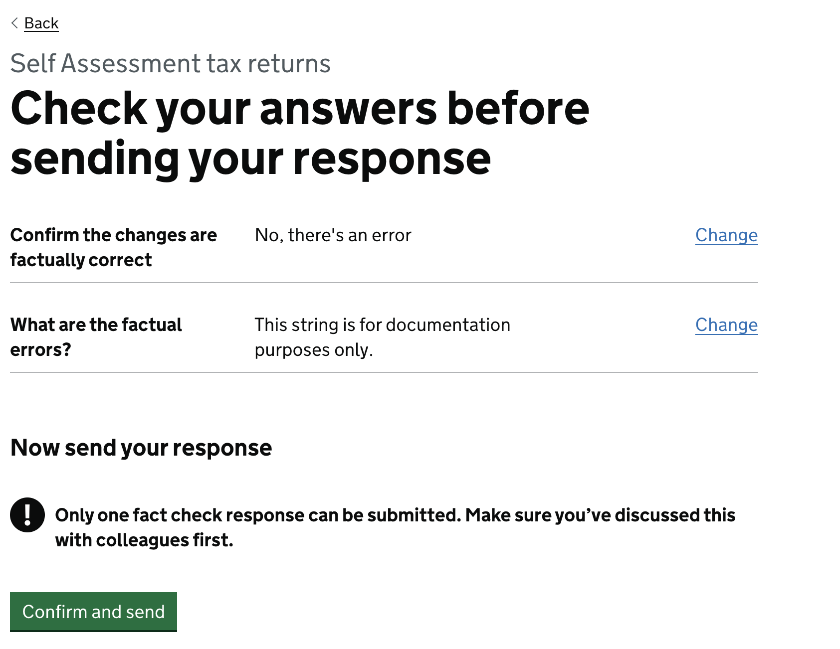 An example of the confirmation view, showing both the selection made in the previous view as well as the comment made in the case of an error in the content