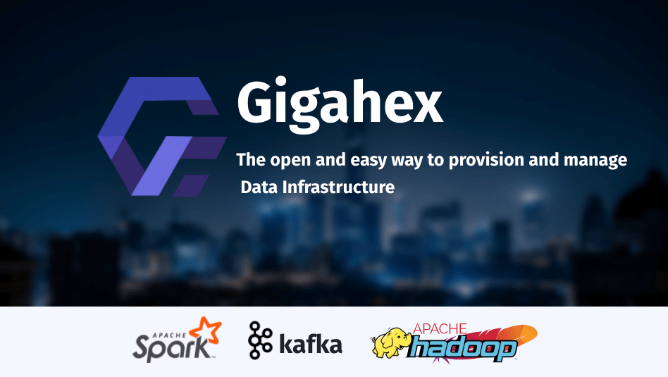 Gigahex Data Infrastructure Platform