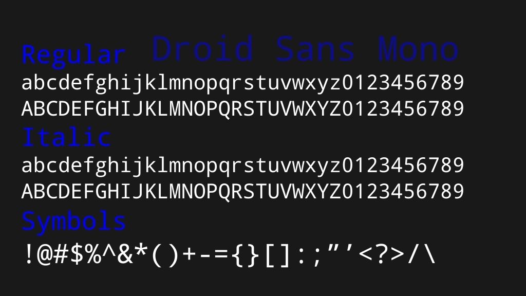 Droid Sans Mono - VSCODE Font Family
