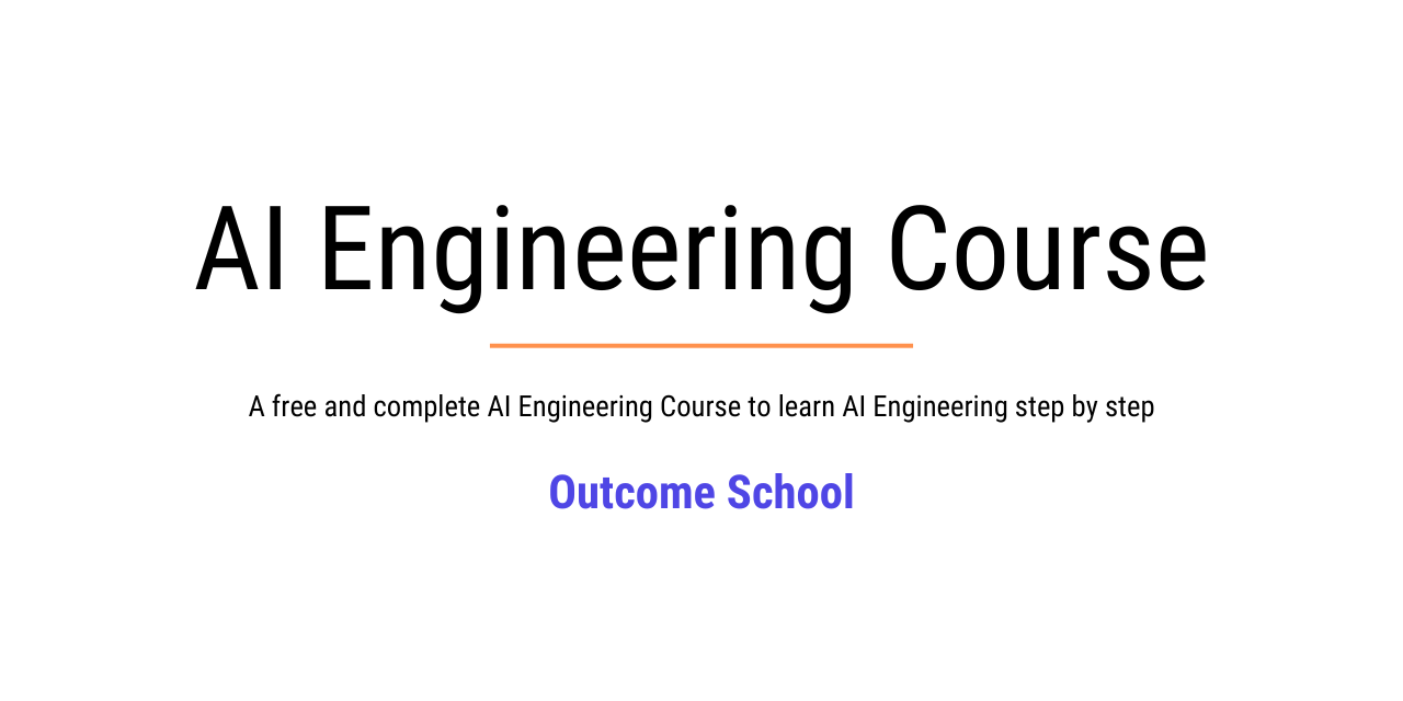 AI Engineering Course - Learn AI Engineering step by step