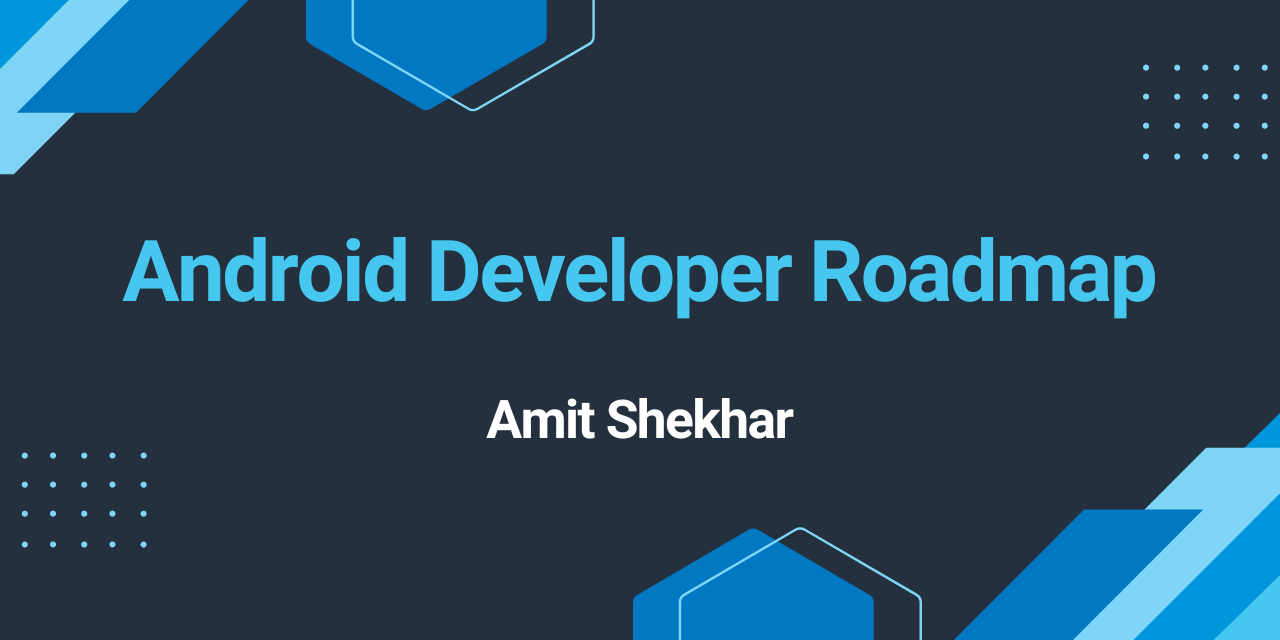 Android Developer Roadmap
