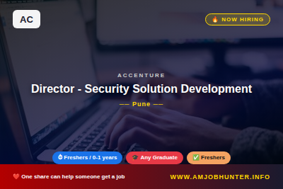 Accenture Hiring - Director - Security Solution Development