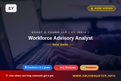 Ernst & Young LLP ( EY India ) Hiring - Workforce Advisory Analyst