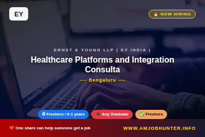 Ernst & Young LLP ( EY India ) Hiring - Healthcare Platforms and Integration Consultant