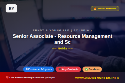 Ernst & Young LLP ( EY India ) Hiring - Senior Associate - Resource Management and Scheduling