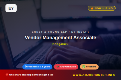 Ernst & Young LLP ( EY India ) Hiring - Vendor Management Associate