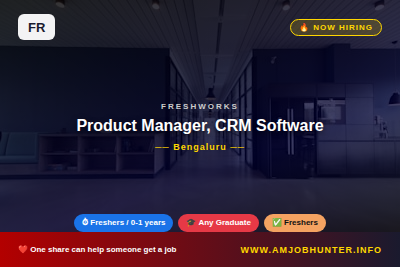 Freshworks Hiring - Product Manager, CRM Software