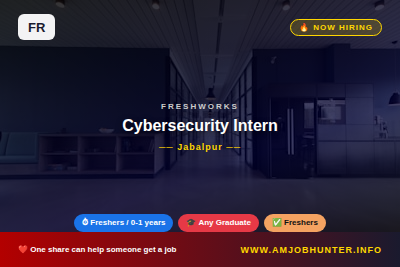Freshworks Hiring - Cybersecurity Intern
