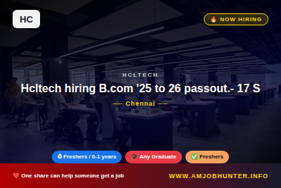 HCLTech Hiring - Hcltech hiring B.com '25 to 26 passout.- 17 SEP To 18 SEP US SHIFT.