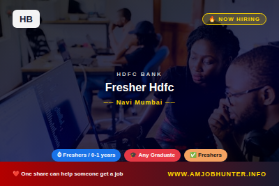 Hdfc Bank Hiring - Fresher Hdfc