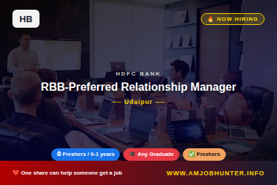 HDFC Bank Hiring - RBB-Preferred Relationship Manager