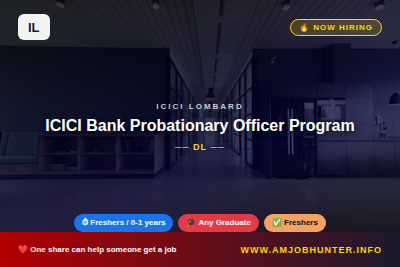 ICICI Lombard Hiring - ICICI Bank Probationary Officer Program