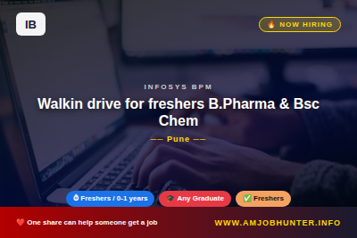 Infosys BPM Hiring - Walkin drive for freshers B.Pharma & Bsc Chemistry for Data(Health Insurance) from Batch 2023 to 2025 (No BCA/MBA/M.COM / BE/B.Tech/MCA) at Pune on 16th July 2026