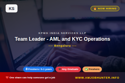 Kpmg India Services Llp Hiring - Team Leader - AML and KYC Operations