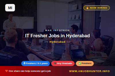 Mak Infotech Hiring - IT Fresher Jobs in Hyderabad