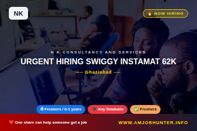 N K Consultancy and Services Hiring - URGENT HIRING SWIGGY INSTAMAT 62K