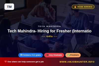 Tech Mahindra Hiring - Tech Mahindra- Hiring for Fresher (International Voice Process) (India)