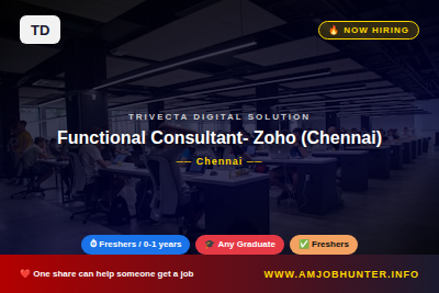 Trivecta digital Solution Hiring - Functional Consultant- Zoho (Chennai)