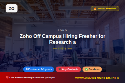 Zoho Hiring - Zoho Off Campus Hiring Fresher for Research and Development Internship