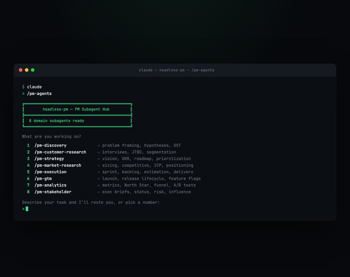 /pm-agents hub — describe your task and headless-pm routes you to the right one of 8 PM domain subagents