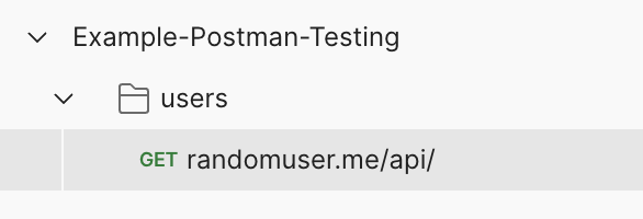 Screenshot depicts a collection named 'Example-Postman-Testing', a folder named 'users', and a request to 'GET' randomuser.me/api