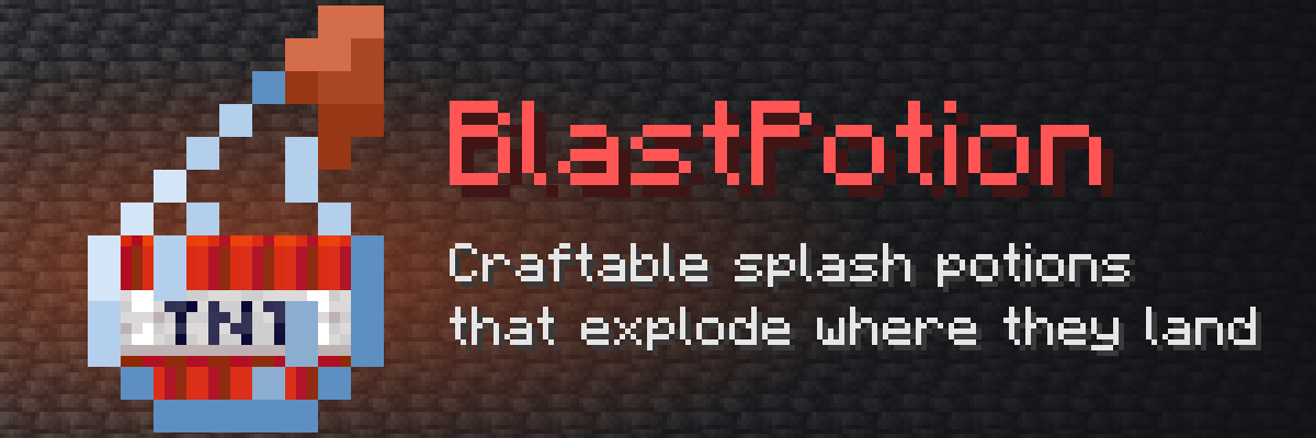 BlastPotion - craftable splash potions that explode where they land