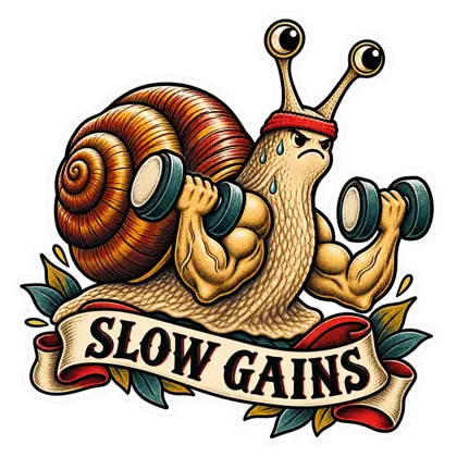 Slow Gains