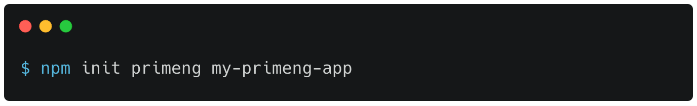 npm init primeng my-primeng-app