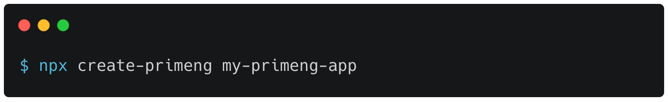 npx create-primeng my-primeng-app