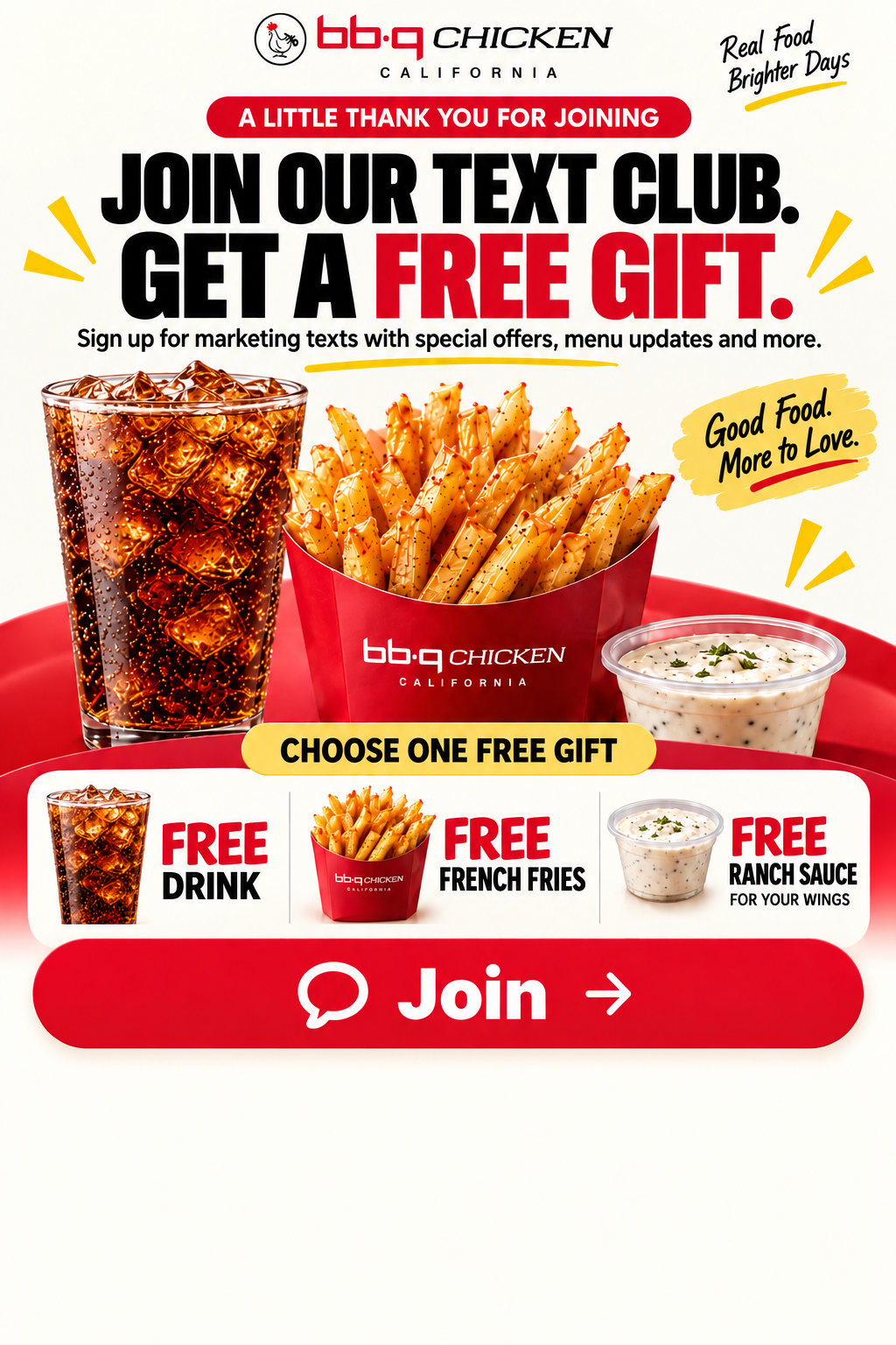 bb.q Chicken. Join our text club and get one free gift: a drink, French fries, or ranch sauce for your wings. Join.