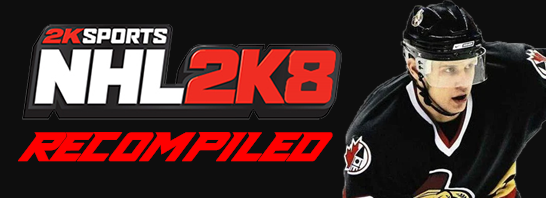 NHL 2K8 Recompiled