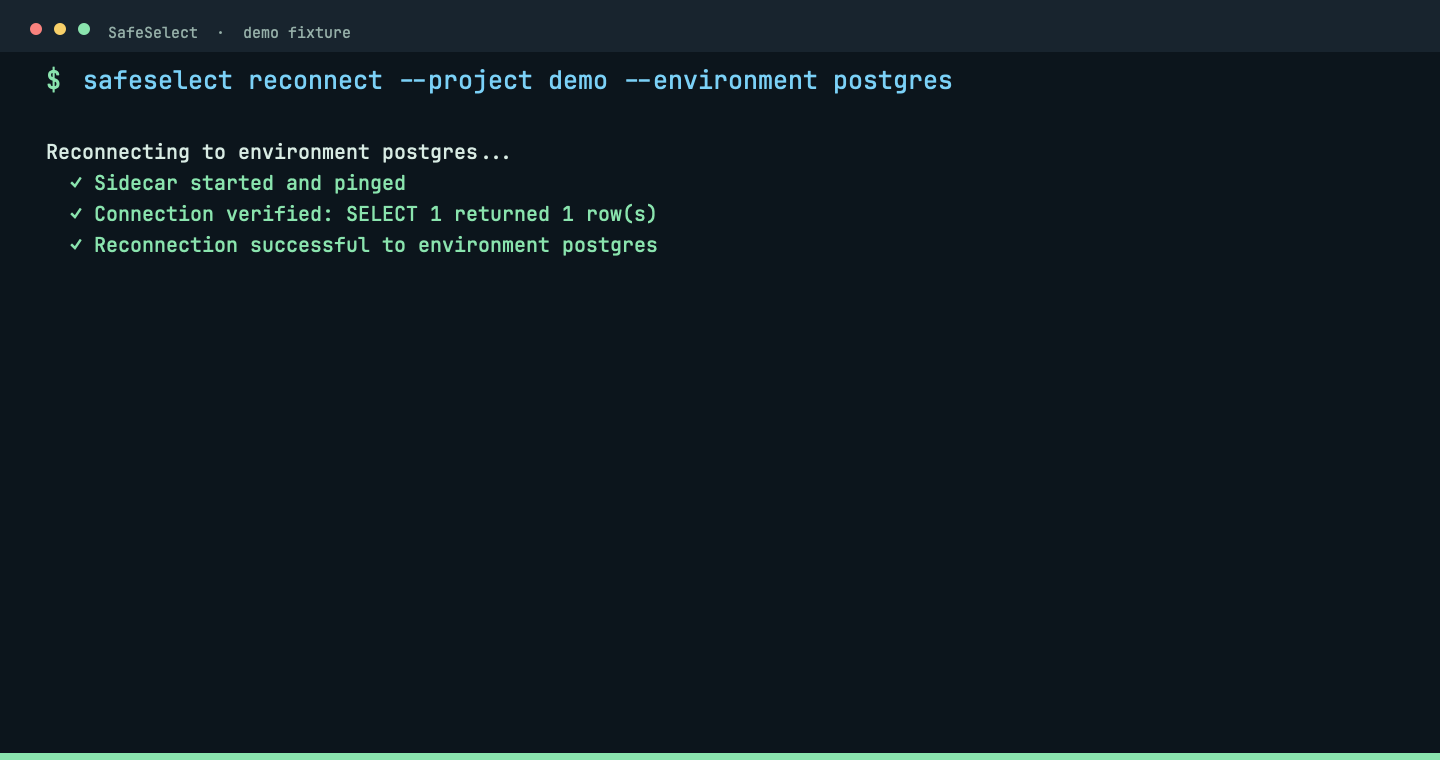 Terminal capture for safeselect reconnect [--environment <env>]