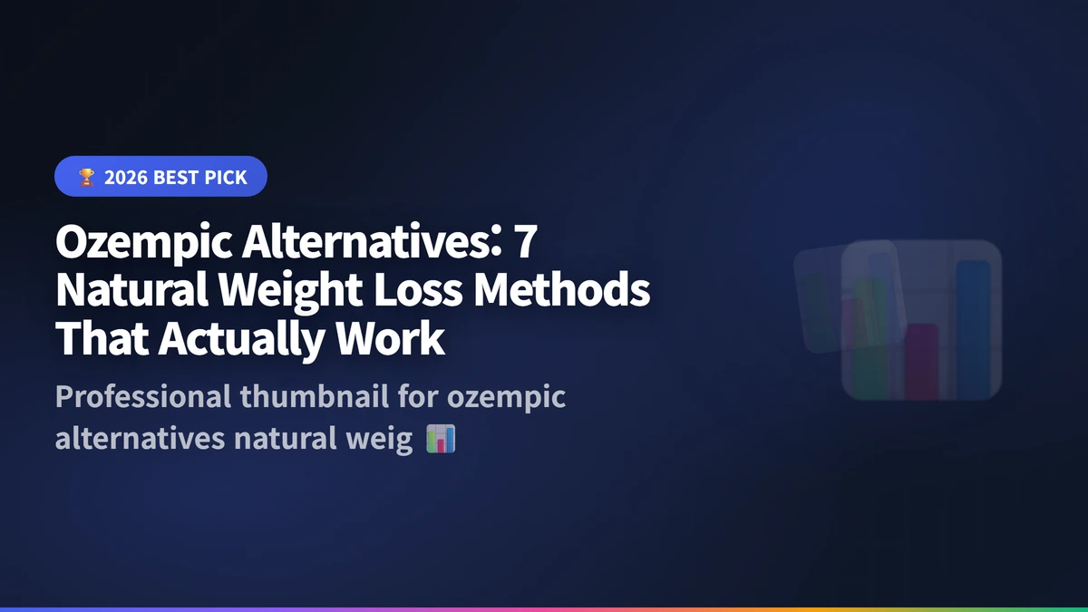 ozempic alternatives natural weight loss 2026 guide 2026
