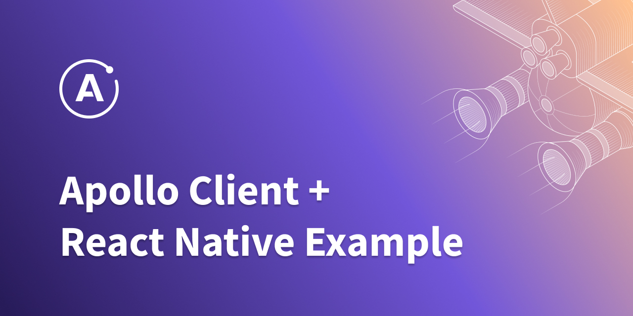 Apollo Client and React Native Example