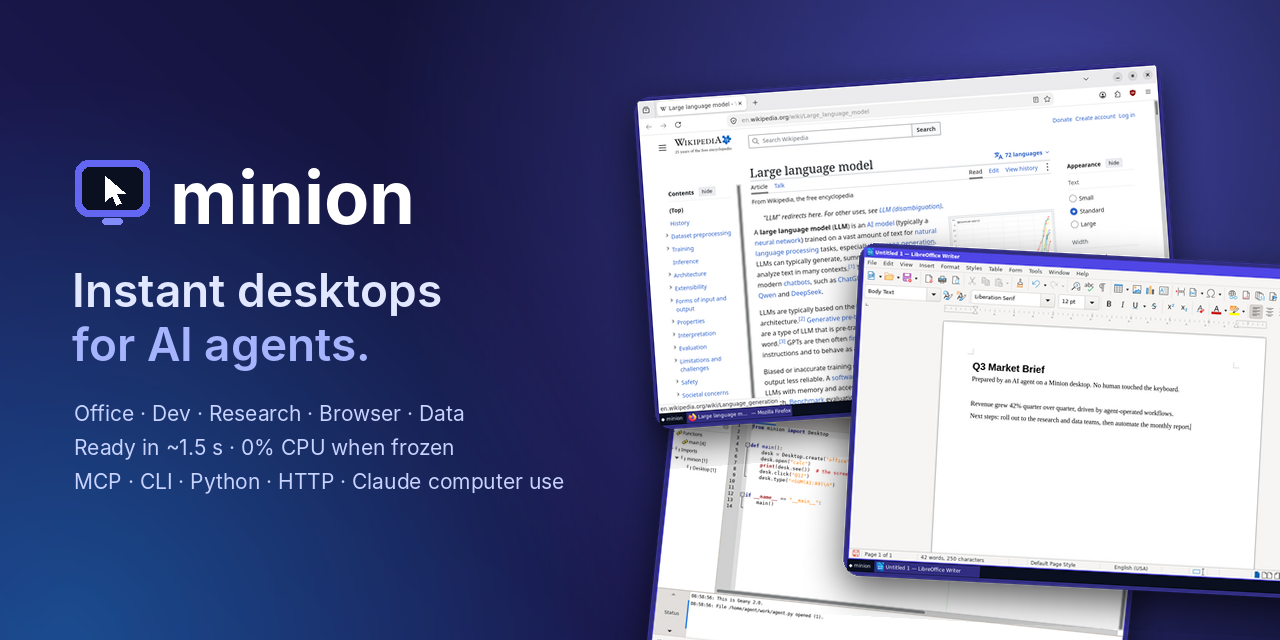 Minion: instant desktops for AI agents