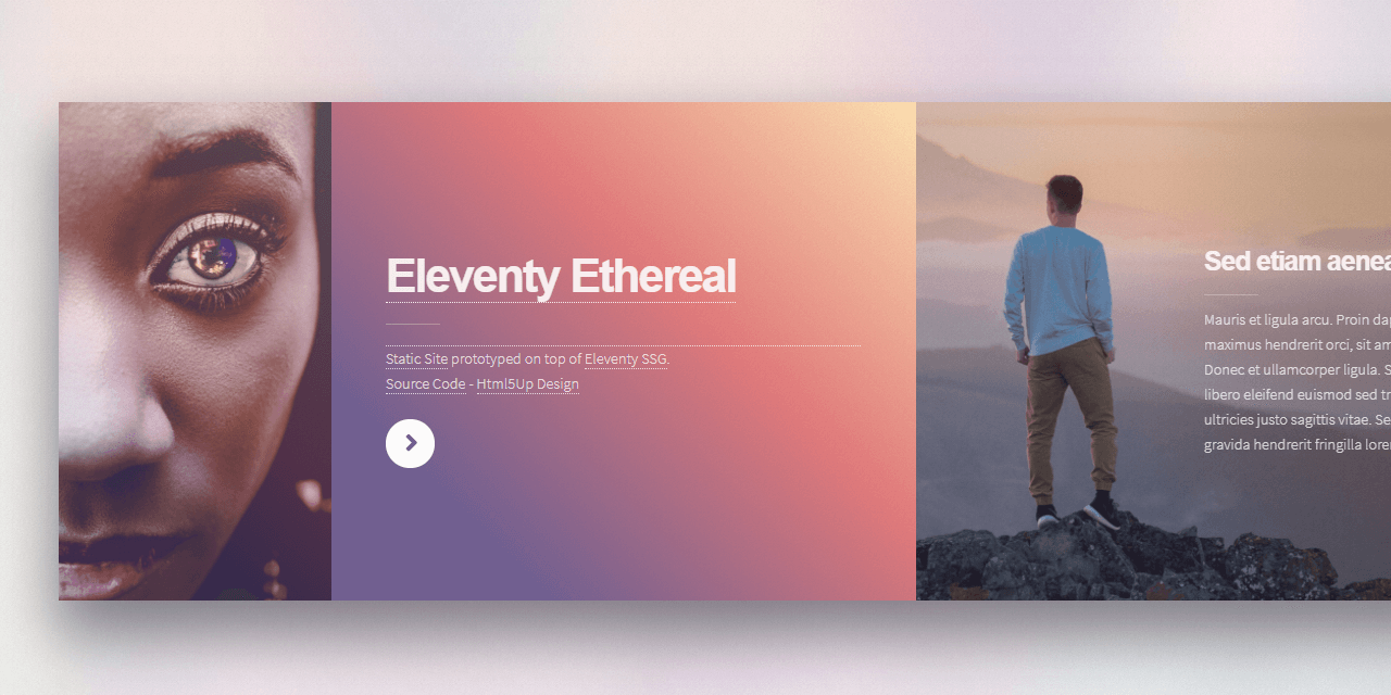 Eleventy Html5UP Ethereal - Static Site built in Eleventy.