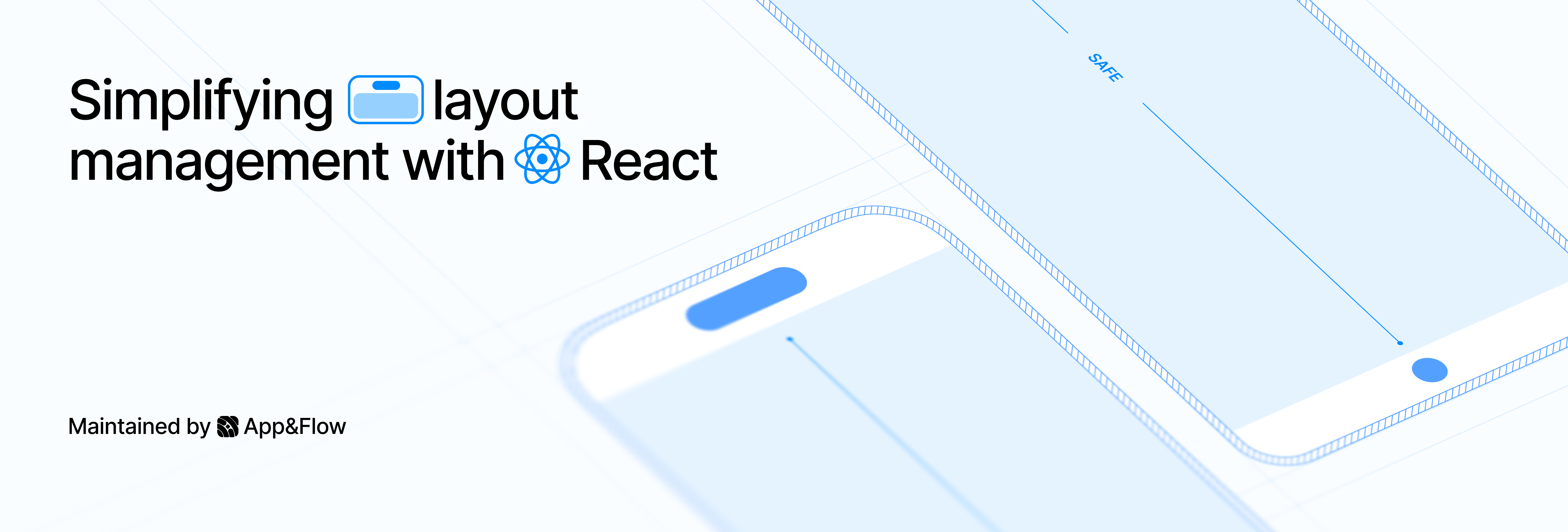 Simplifying layout management with React — maintained by App&Flow