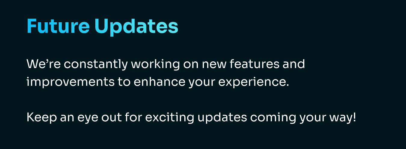 Future Updates