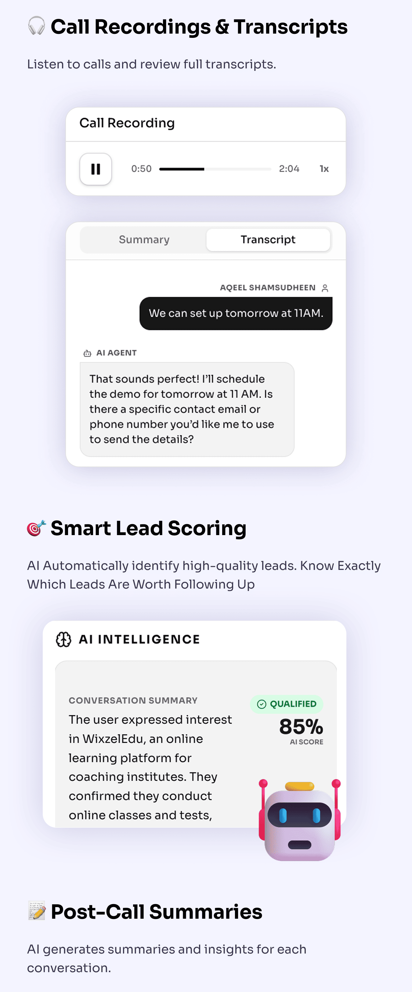 Feature: Call Recording & Transcripts, Smart Lead Scoring, Post-Call Summaries