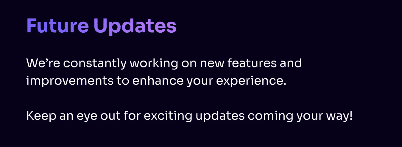 Future Updates