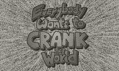 Crank The World Screenshot 1